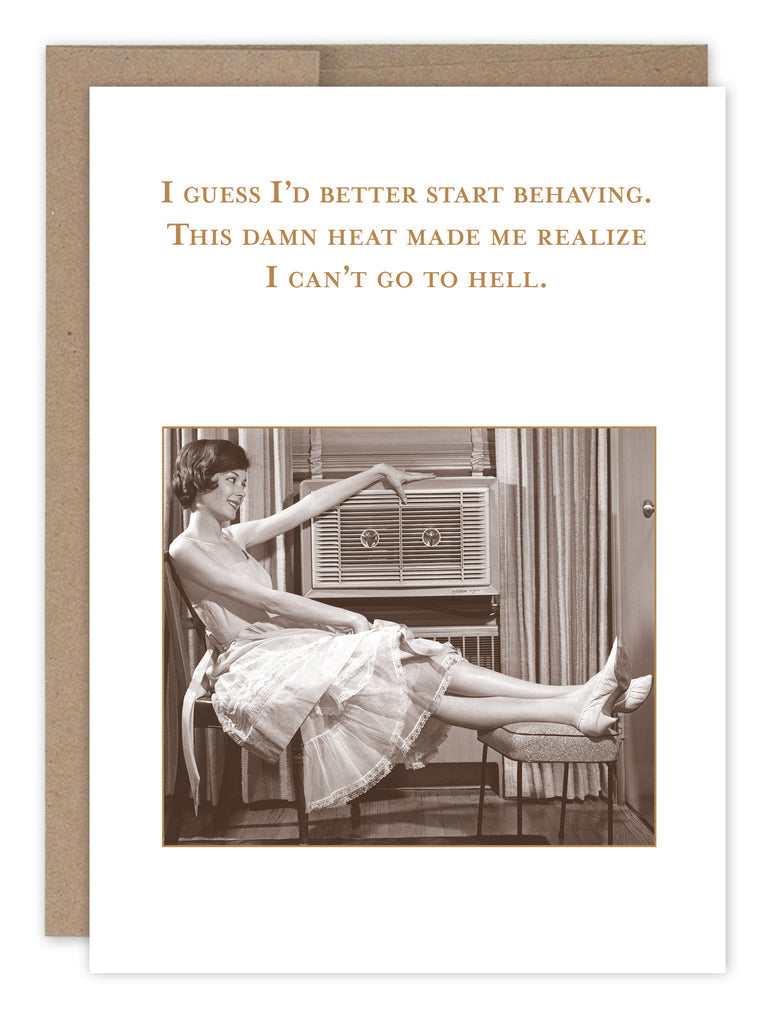 Start Behaving Birthday Card