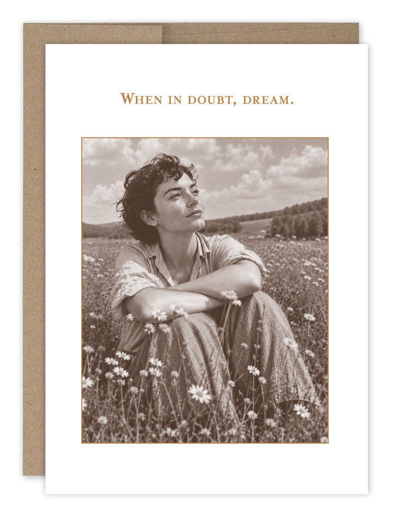 When in Doubt, Dream Encouragement Card
