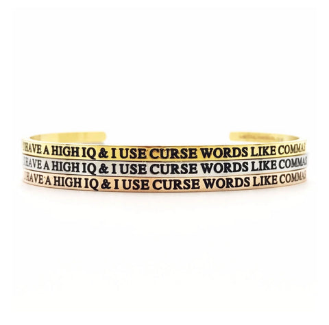 I Have A High IQ & I Use Curse Words Like Commas